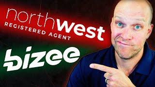 Bizee Vs. Northwest for your LLC? (TRUTH REVEALED!)