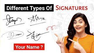  Different Types Of Signature Styles #signature