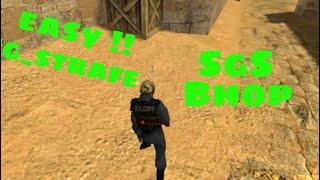 Counter-Strike:[How to do SGS-BHOP & G_Strafe in CS 1.6](easy!!)