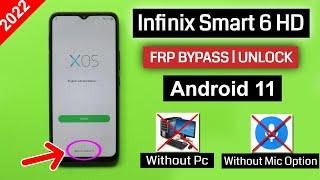 Infinix Smart 6 Hd Android 11 Frp Bypass/Unlock Google Ac Lock Without Pc | Without Mic Option