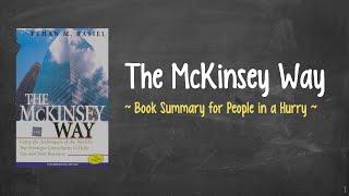 The McKinsey Way Summary in 12 Minutes