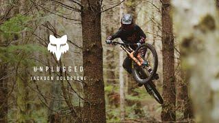 FOX MTB | JACKSON GOLDSTONE | UNPLUGGED