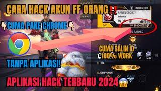 PEMBUKTIAN! CARA HACK AKUN FF SULTAN TERBARU 2024 - CARA MENGEMBALIKAN AKUN FF YANG DI HACK ORANG