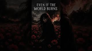 Renzo.Undefined - Even If the World Burns#music  #音樂 #song  #shorts  #short