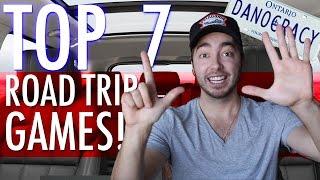 Top 7 ROAD TRIP GAMES!