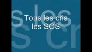 tout les cris les sos + paroles