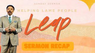 Tony Evans | Oak Cliff Bible Fellowship | Helping Lame People Leap (Recap)