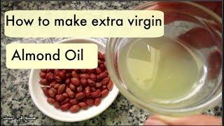 How to make extra virgin Almond oil and other oils at home