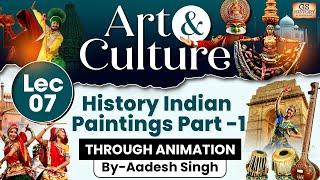 Complete Art and Culture | LEC 7- Indian Paintings: Part 1 | GS History by Aadesh Singh