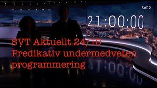 SVT Aktuellt 24:10 Predikativ undermedveten programmering