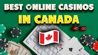 The Top 3 Online Casinos in Canada - The Best Casino Sites for Canadians