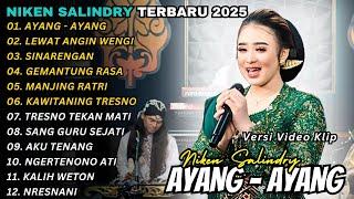 DANGDUT KOPLO TERBARU 2025 |AYANG - AYANG| NIKEN SALINDRY FULL ALBUM |