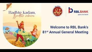 Video of the Proceedings of 81st AGM of RBL Bank Limited held on August 7, 2024.