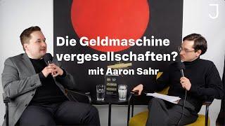 Warum unser Geldsystem demokratischer werden muss | mit Aaron Sahr (Jacobin Talks)