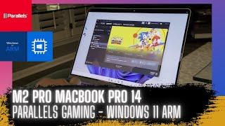 M2 Pro Gaming   Macbook Pro 14 2023   Lap gaming Arcade Games in Windows 11   Parallels Gaming MacOS