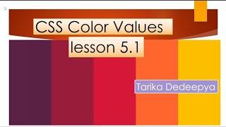 Css color values theory part lesson-5.1 (part-1) what are css color values