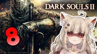 【DARK SOULS II】What will we do today? surely not suffer :D #8