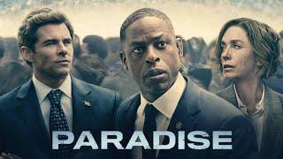 Paradise Full Movie (2025) Fact | Sterling K. Brown, Julianne Nicholson, Sarah Shahi | Review