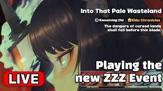 ZZZ Into That Pale Wasteland Playthrough