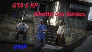 GTA 5 RP - Банды Лос-Сантоса (часть 1) VMP