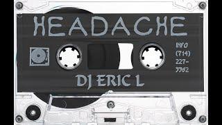 Eric L - Headache