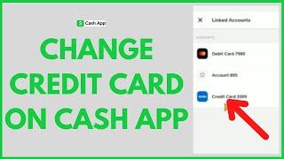 How to Change Credit Card on Cash App | Update Cash App Payment Method