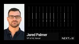 Building Generative UI with Next.js (Jared Palmer)