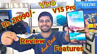 Vivo V15 Pro || Review And Best Features