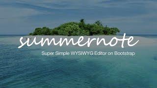 Summernote - simple yet powerful WYSIWYG