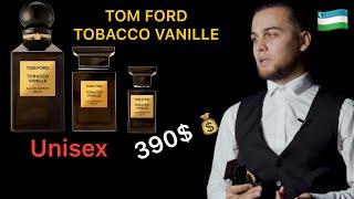  TOM FORD - TOBACCO VANILLE Obzor O’zbek tilida | Обзор Узбек тилида. Erkak va Ayollar atiri