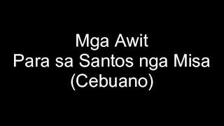 Awit Alang sa Santos nga Misa