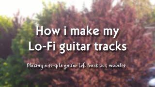 lofi guitar "live jam" #1 - making a guitar lofi track in just 4 minutes