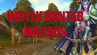 WOTLK Hunter Macro Guide