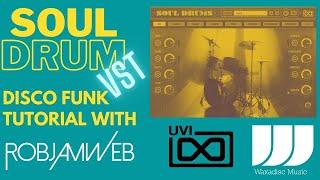 Soul Drums The VST Funk & Disco Drums Plug in from UVI