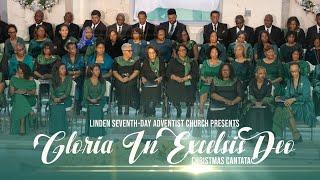 Linden SDA Church Presents - Gloria In Excelsis Deo - Christmas Cantata