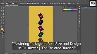 "Mastering Instagram Reel Size and Design in Illustrator | The Isolated Tutorial"