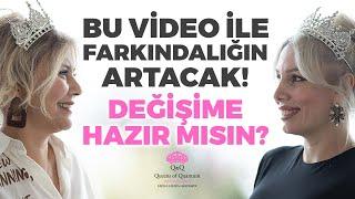 Hayatının Sırrı Bu Videoda! Farkındalığını Arttıracak Değişimi Getirecek! | Kuantum Kraliçeleri TV