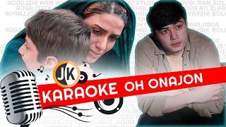 Sardor Gafurov - Oh onajon Karaoke | Minus | Ajoyib qo'shiqlarni Birgalikda ijro qilamiz Do'lya