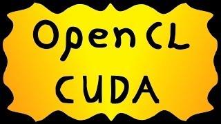 CUDA vs OpenCl   or    nVidia vs AMD