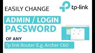 How to change Admin Password Tp-link Routers or Change Login Password of Tp-link Routers- Archer C60