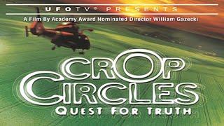 Crop Circles: Quest for Truth (Full Movie) - Karen Alexander Steve Alexander Colin Andrews William