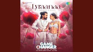 Lyraanaa (From "Game Changer") (Tamil)