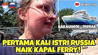 PERTAMA KALI ISTRI RUSSIA NAIK KAPAL FERRY‼️ | 12.09.2024 