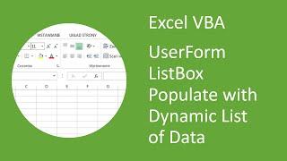 Excel VBA UserForm ListBox Populate with a Dynamic List of Data