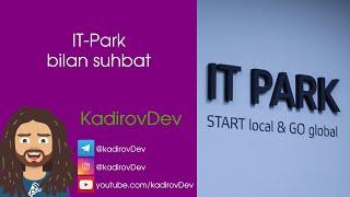 IT-Park bilan suhbat