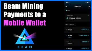 Receiving Beam Mining Payments in a Mobile Wallet | LeafPool | iOS & Android