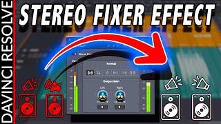 Stereo Fixer Audio Effect in DaVinci Resolve 17 | Audio Effects Series