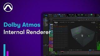 How to Use the Internal Pro Tools Dolby Atmos Renderer