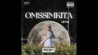 OMSSIMKITA - DEM$ (prod.kojo)