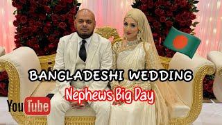 BANGLADESHI WEDDING - Nephews Big Day #dailyvlogs